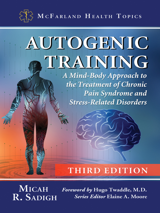 Title details for Autogenic Training by Micah R. Sadigh - Available